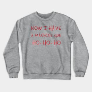 Christmas Machine Gun Crewneck Sweatshirt